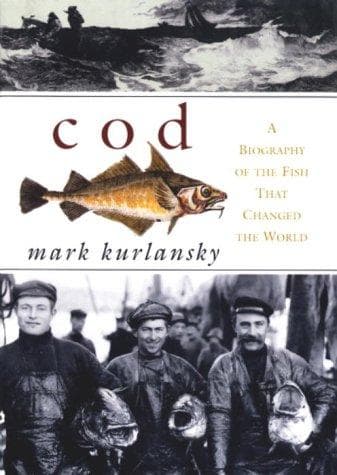 Cod: A Biography of the Fish that Changed the World cover